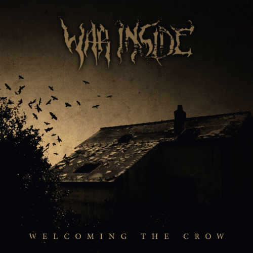 War Inside : Welcoming the Crow